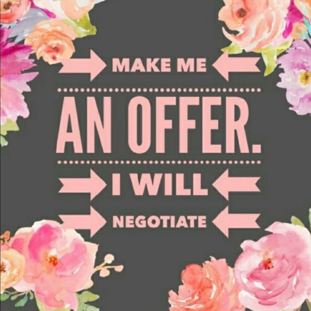 All offers welcome
